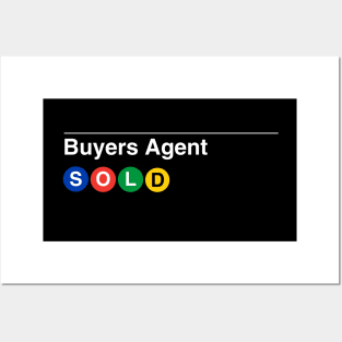 Buyers Agent Subway Posters and Art